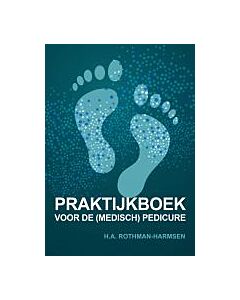 Boek Praktijkboek voor de (medisch) pedicure (Uitgave 2026)