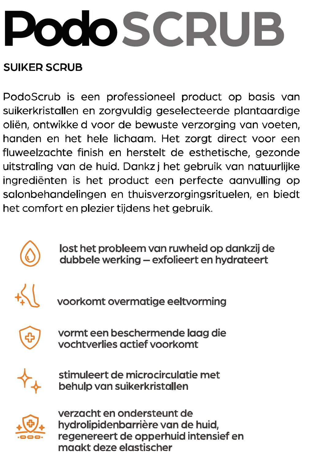 Podoscrub van podoland PodoScrub van Podoland